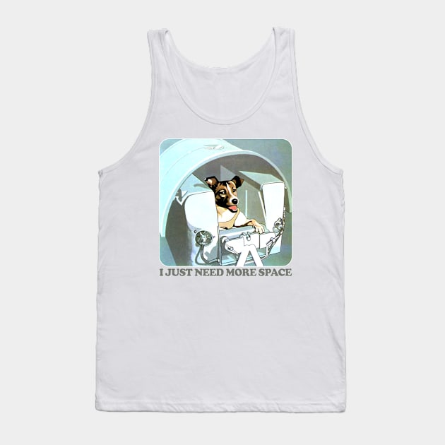 I Just Need More Space / Humorous Retro Space Design Tank Top by DankFutura